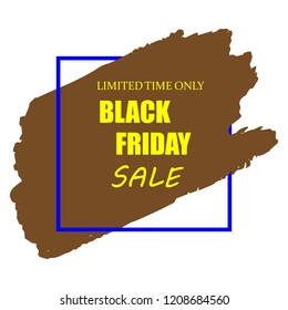 Black Friday Sale Poster with yellow text on grunge brush stroke. Acrylic grunge paint brush stroke. Shopping discount promotion. Banner for business, promotion and advertising. Vector illustration.