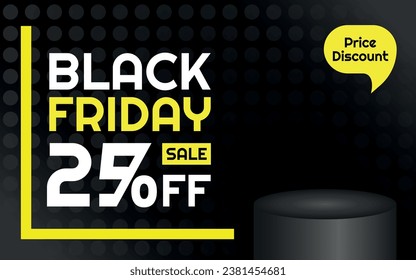 Black Friday Sale Product Template - 25% off Creative Advertising Banner, Black, White and Yellow, Polka Dots Background, Speech Bubble for Price