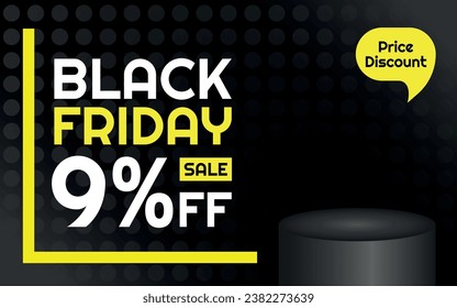 Black Friday Sale Product Template - 9% off Creative Advertising Banner, Black, White and Yellow, Polka Dots Background, Speech Bubble for Price