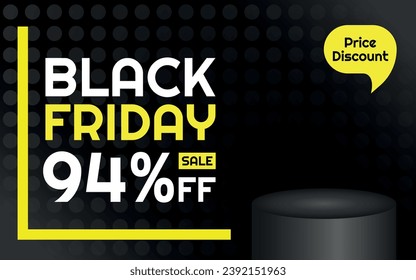 Black Friday Sale Product Template - 94% off Creative Advertising Banner, Black, White and Yellow, Polka Dots Background, Speech Bubble for Price