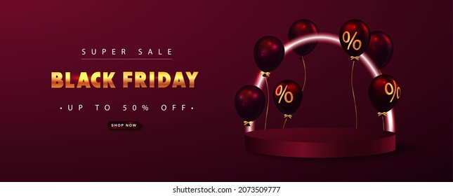 Black friday sale promotion poster with podium, neon round frame and balloons. Black friday day sales banner template design for social media and website.Vector illustration