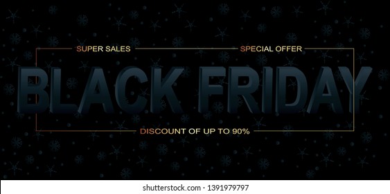 Black Friday Sale. Promotional marketing discount event. 3d lettering for banner, poster, logo on dark background.