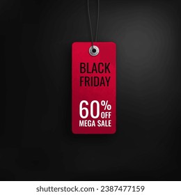 Black friday sale. Realistic price tag image. Red label on a black background. Special offer or shopping discount label. Sale, 60% discount, big discounts. Vector image, EPS 10.