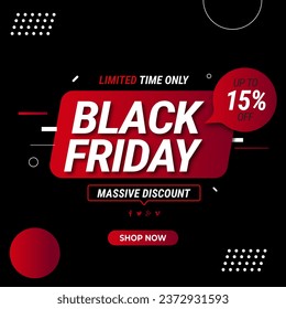Black Friday Sale With Red Black Banner With Discount Up to 15% off. Limited Time Only. Massive Discount. Vector illustration.