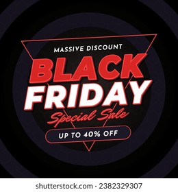 Black Friday Sale With Red Black Banner With Discount Up to 40% off. Limited Time Only. Massive Discount. Vector illustration.