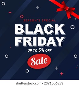 Black Friday Sale With Red Gift Ribbon In Blue Gradient background With Discount Up to 5% off . Limited Time Only. Massive Discount. Vector illustration. Season's Special