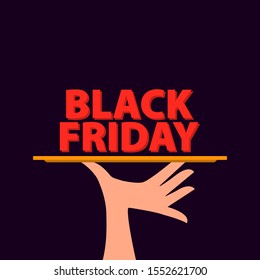 Black Friday sale, red letters on black background. The inscription black Friday on a tray in his hand. Banner, leaflet, poster, advertisement, vector illustration
