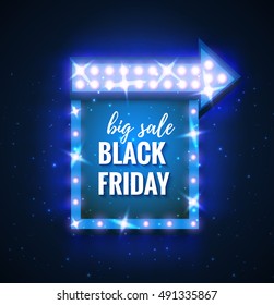 Black Friday sale retro light frame with arrow glowing bulbs. Vector background design template for sale and discount, business, advertisement, promotion, brochure, banner, presentation.
