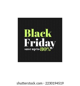 Black Friday sale save up to 80 percent square black background vector eps