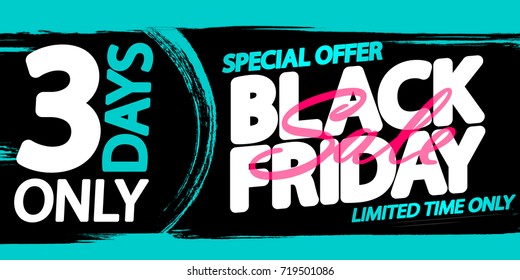 Black Friday Sale, special offer, 3 days only, poster design template, vector illustration