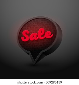 Black Friday Sale speech bubble, banner, button on black background. Ready for your design, website, advertising. Vector EPS10.