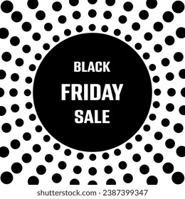 Black Friday Sale. Square sales poster with black dots on a white background.