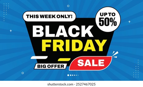 Black Friday Sale This Week Only 50% Off Big Offer with Banner Elements Shapes Templates in Red, Orange, Black, White, and Blue. Perfect for Sale Backgrounds. Shop Now and Save Big with Limited offer