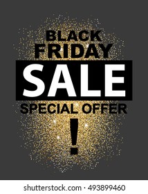 Black Friday Sale typography poster with glitter splash. Vector illustration.