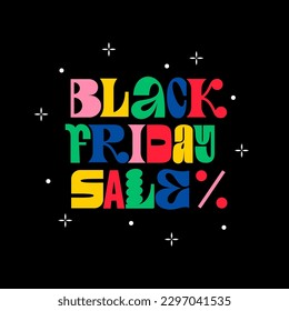 Black Friday Sale Typografie in Trendy Retro 90s Cartoon Ctyle. Abstrakte spielerische Schrift. Vektorgrafik mit Brutalismus Ästhetik.