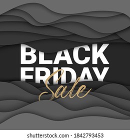 Black friday sale. Vector paper cut background with words for poster, advertising, banner, site decoration, offer, promo, flyer, brochure, social media posts. Craft black origami.