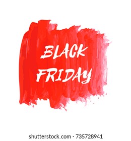 Black friday sale watercolor vector texture background. Red hand painted calligraphy frame template, abstract illustration, ink dry brush stain, stroke, splash, blot, smudge. Lettering inscription.