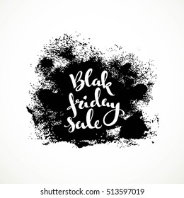 Black friday sale white calligraphic inscription on  textured background smear