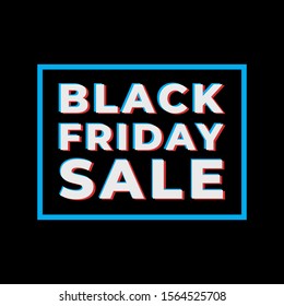 Black friday sale written in glitch style on a black background 