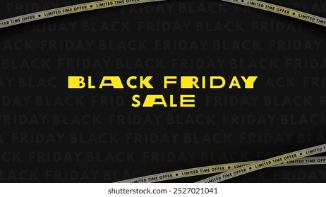 Black Friday venda preto e amarelo banner moderno. Oferta de tempo limitado de fitas, cartas estiradas na moda. Modelo de fundo de vetor, design para web, mídia social, impressão, publicidade.