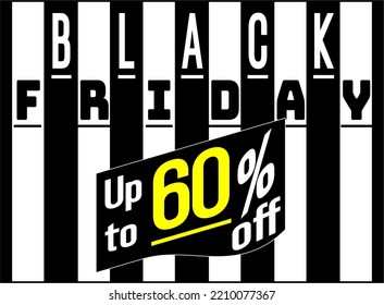 Etiqueta de ventas del Viernes Negro. Hasta un 60% de descuento. EPS 60, edición sencilla. Diseño, venta, descuento, publicidad, precio de marketing. Todo tipo de producto. Cartel del Black Friday. Ilustración vectorial.