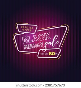 Black Friday sales special discount promotion neon light glowing store front banner with modern realistic gradient banner template abstract vector design