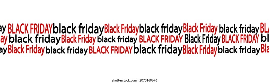 Black Friday. Seamless pattern with the text Black Friday on a white background. Baner with text black friday. Vector illustration.