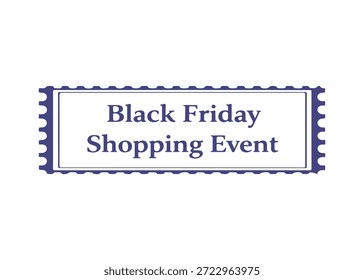 Black Friday Compras Evento carimbo vetor ícone em um fundo branco
Carimbo de correio vetorial sobre fundo branco