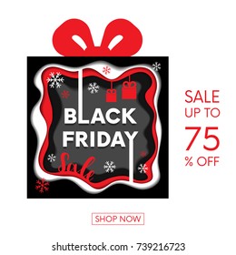 Black Friday shopping sale up to 75% off in abstract multi layers including white, red, grey colors papercut art and craft style poster concept design with gift box and snowflakes. Vector Illustration