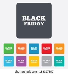 Black friday sign icon. Sale symbol. Special offer label. Rounded squares 11 buttons. Vector