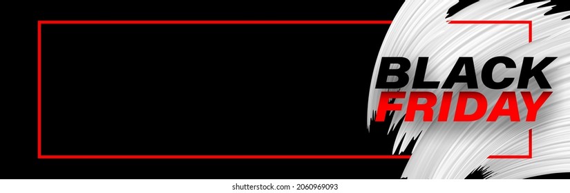 Black friday sign over white brush strokes daub. Red frame. Vector illustration.