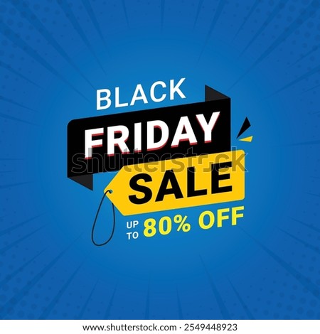 Black Friday social media post template, Black Friday sale, Exclusive Offer template. banner design for black Friday, Up to 75% off, 50%, 70% off, 80% off with blue background, Offer template.