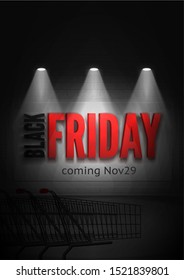 Black friday soon vector poster template. Realistic shopping carts near brick wall with mega sale inscription. Lamp light illuminating coming November 29 ads. Creative mega sale banner design layout