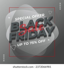 Black friday special offer end season banner with editable 3d style effect