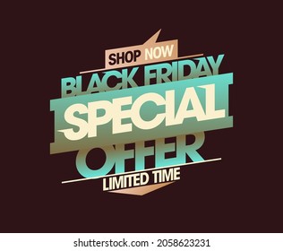 Black friday special offer sale, limited time, shop now, vector web banner mockup