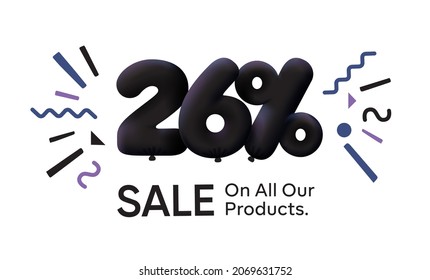 Black Friday Special sale banner 26% discount in form of 3d balloons Black Vector design seasonal shopping promo advertisement illustration 3d numbers for tag offer label Enjoy Discounts Up to 26% off