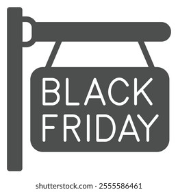 Black friday store signboard solid icon, bi sales concept. Vector graphics. Board with text sign on white background, glyph style icon for mobile or web design