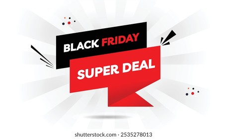 Black Friday super deal banner editable template design with light white and dark black gradient, white background, and bold red shapes perfect for promotional sale ads, special discounts, and retail