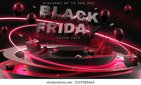 Black Friday super discount promotion featuring a discount message, balloons, gift boxes, empty display stands, and glowing red lights in a stylish 3D design.
