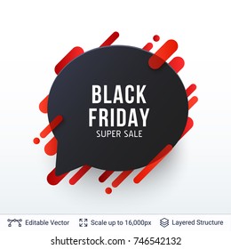 Black Friday Super Sale badge. Message bubble and text. Vector template for big discounts and special offers.
