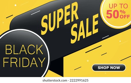 Black friday super sale banner mockup design. Promotional poster to promote sales, shopping, 50% discount.