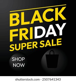 Black Friday super sale poster design.