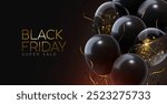 Black Friday Super sale. Realistic 3d design Black and gold balloons with glitter golden confetti on dark background. Vector illustration