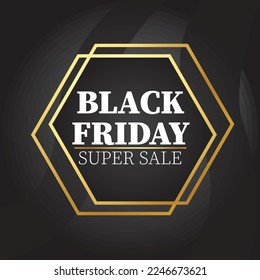 Black friday super sale sign with gold polygon on black background illustration