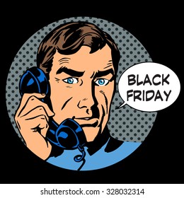 Black Friday support by phone pop art retro style. The man is a businessman answering a phone call