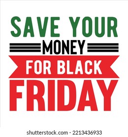 Black Friday T Shirt Design New 2023