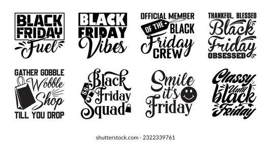 Black Friday T shirt Design Bundle, Quotes about Black Friday, Black Friday T shirt, Black Friday typography T shirt design Collection