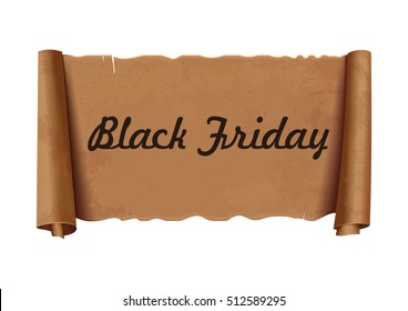 Black Friday - text on scroll ribbon. Antique papyrus with inscription - Black Friday. Vintage brown  banner isolated on white background. Vector illustration