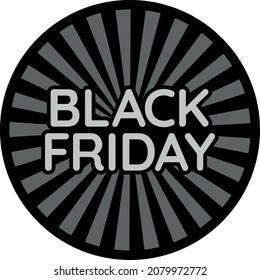 Black friday text with sun burst effect behind. Black and gray shades.
