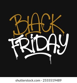 Black Friday text in urban graffiti style. Simple, cool and easy to use